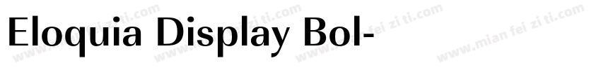 Eloquia Display Bol字体转换
